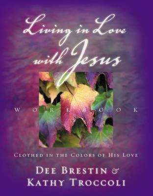 Book cover of Living in Love with Jesus Workbook
