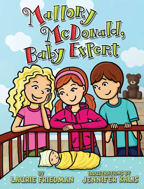 Book cover of Mallory McDonald, Baby Expert (Mallory #22)