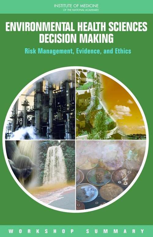 Book cover of Environmental Health Sciences Decision Making: Risk Management, Evidence, and Ethics