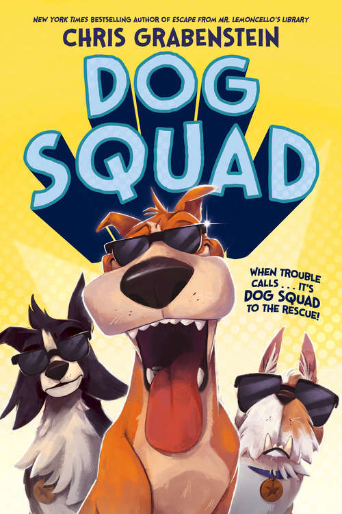 Book cover of Dog Squad (Dog Squad #1)