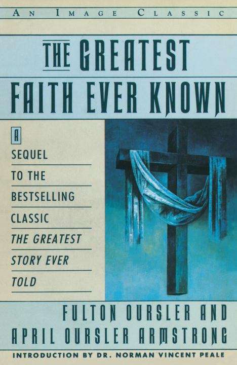 Book cover of The Greatest Faith Ever Known