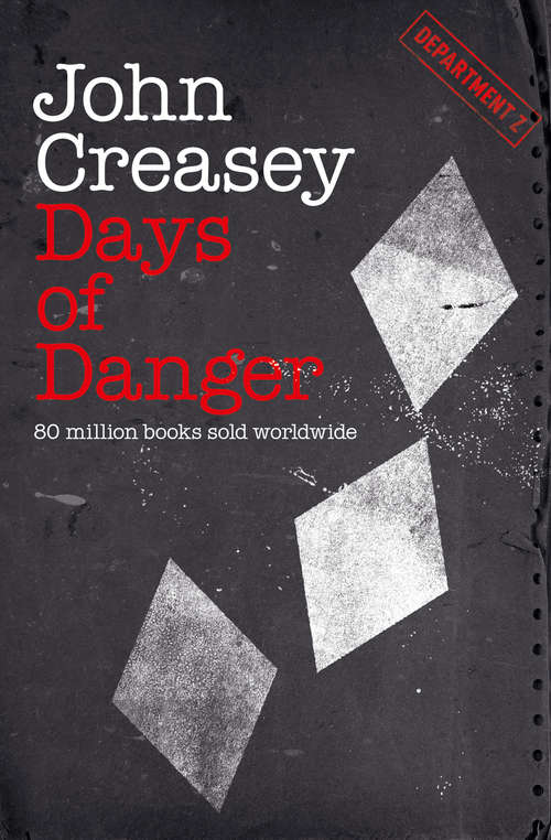 Book cover of Days of Danger (Department Z #9)