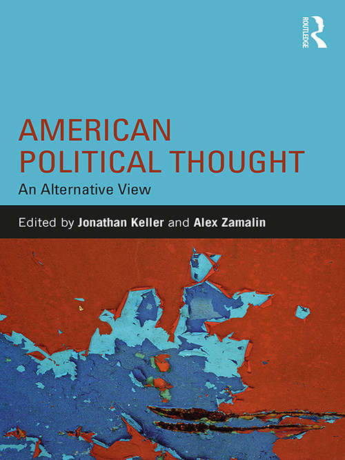 Book cover of American Political Thought: An Alternative View