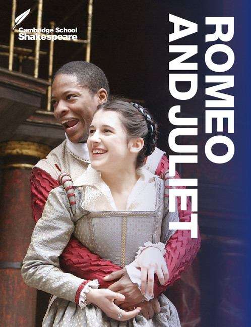 Romeo And Juliet (Cambridge School Shakespeare)