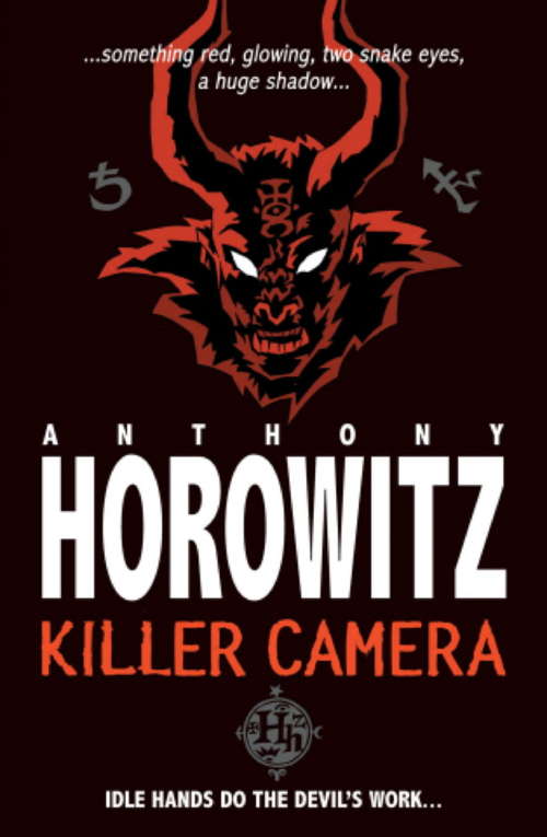 Book cover of Killer Camera (Horowitz Horror #1)