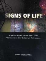 Book cover of Signs of Life: A Report Based on the April 2000 Workshop on Life Detection Techniques