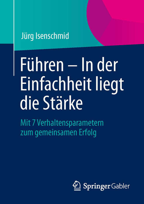 Book cover of Führen – In der Einfachheit liegt die Stärke