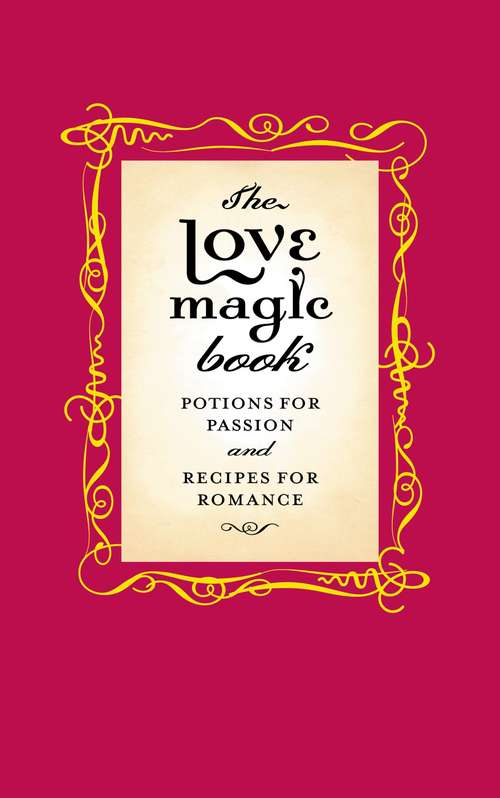 Book cover of The Love Magic Book