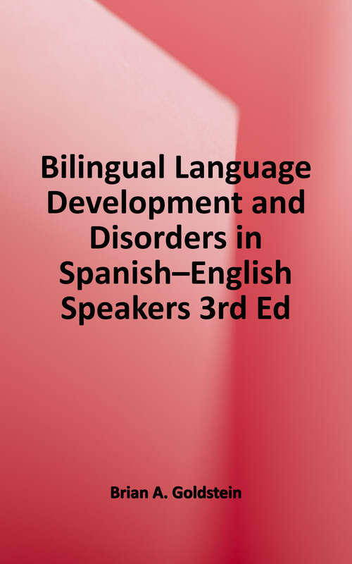 Book cover of Bilingual Language Development & Disorders In Spanish-english Speakers (3)