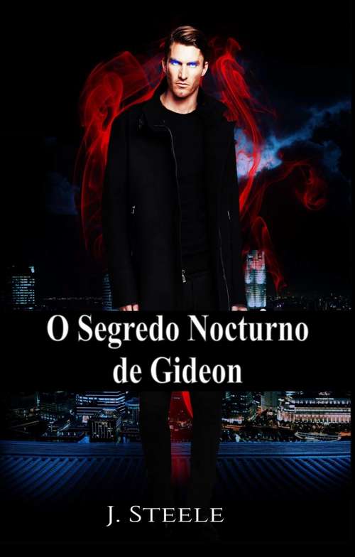 Book cover of O segredo nocturno de Gideon