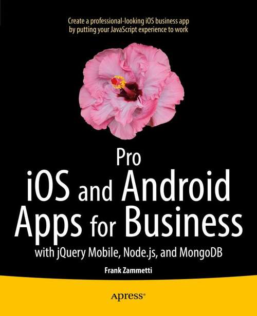 Book cover of Pro iOS and Android Apps for Business