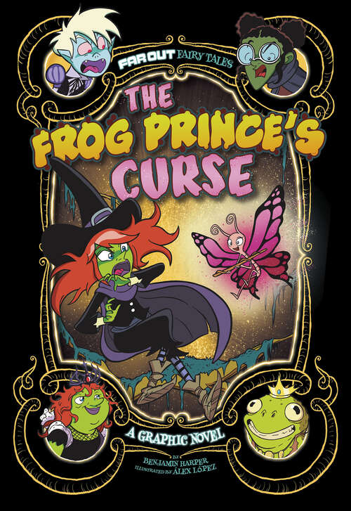 Book cover of The Frog Prince's Curse: A Graphic Novel (Far Out Fairy Tales Ser.)