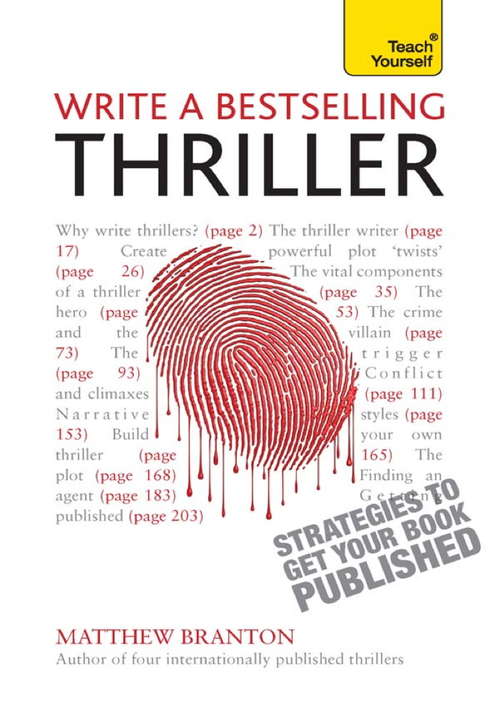 Book cover of Write a Bestselling Thriller: Teach Yourself
