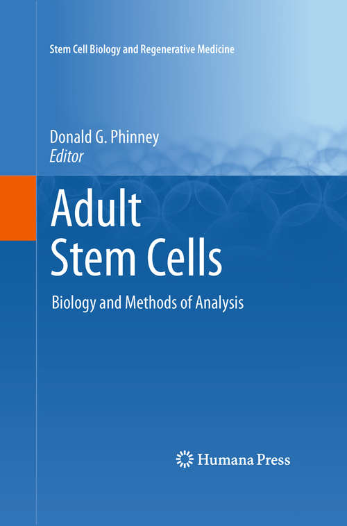 Book cover of Adult Stem Cells: Biology and Methods of Analysis (Stem Cell Biology and Regenerative Medicine)