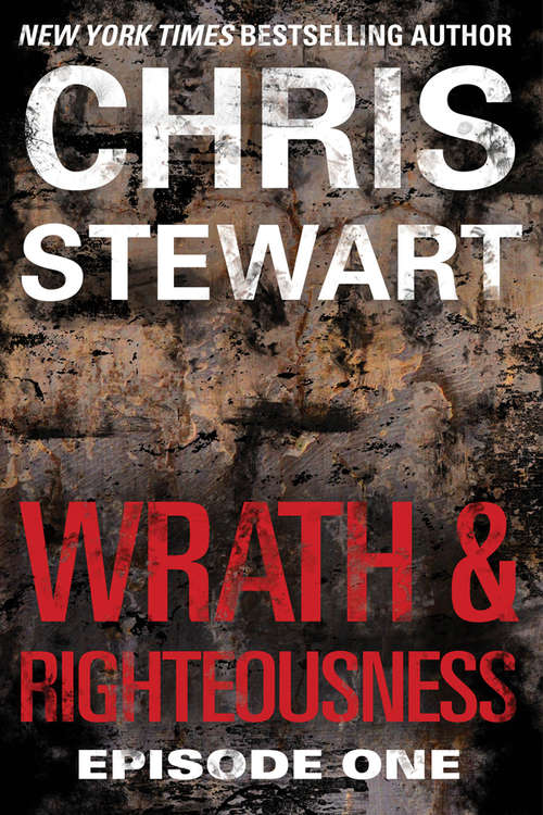 Book cover of Wrath & Righteousness: Episode One