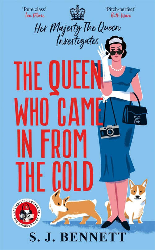 Book cover of The Queen Who Came in from the Cold: Her Majesty The Queen Investigates (Her Majesty The Queen Investigates)