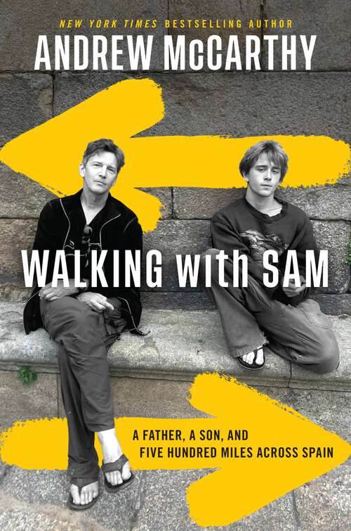 Book cover of Walking with Sam: A Father, a Son, and Five Hundred Miles Across Spain
