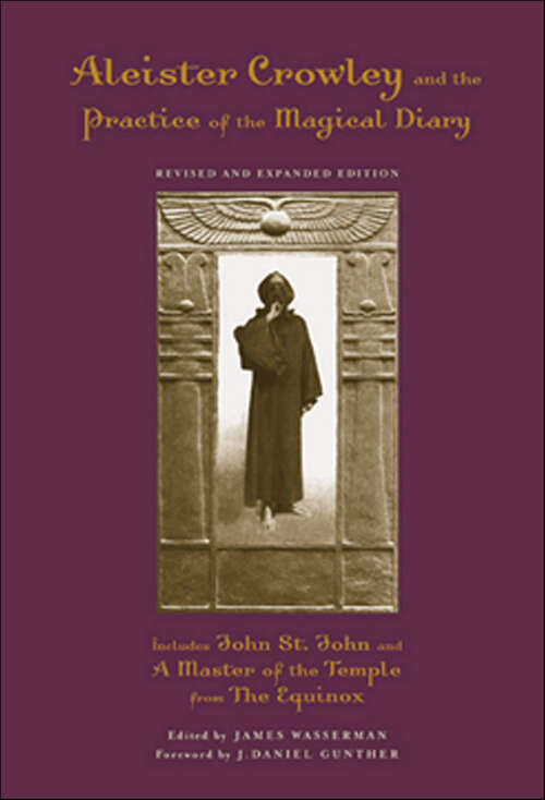 Book cover of Aleister Crowley And the Practice of the Magical Diary