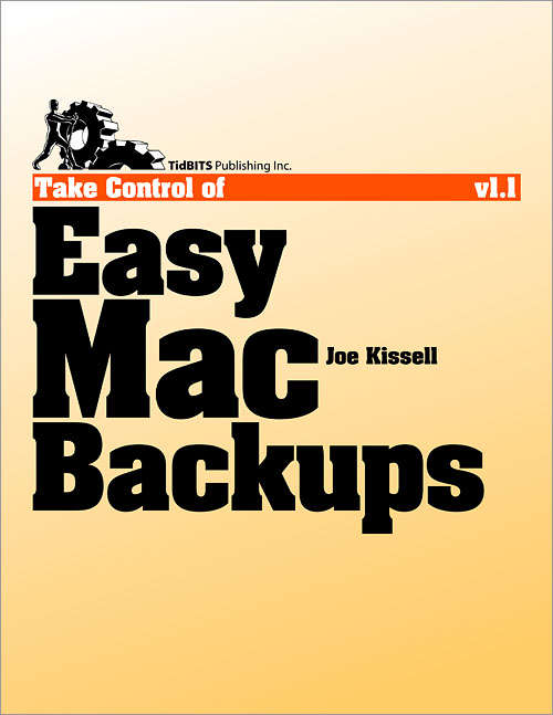 Book cover of Take Control of Easy Mac Backups