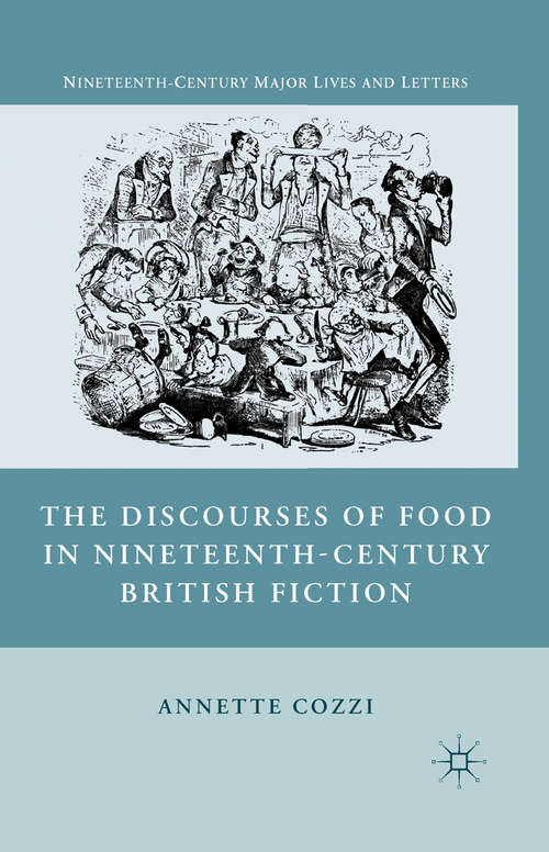 Book cover of The Discourses of Food in Nineteenth-Century British Fiction