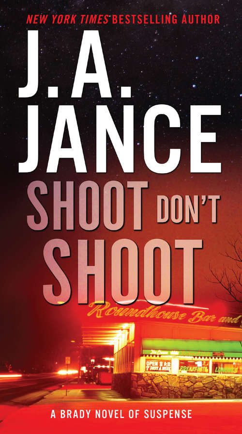 Book cover of Shoot, Don't Shoot (Joanna Brady #3)