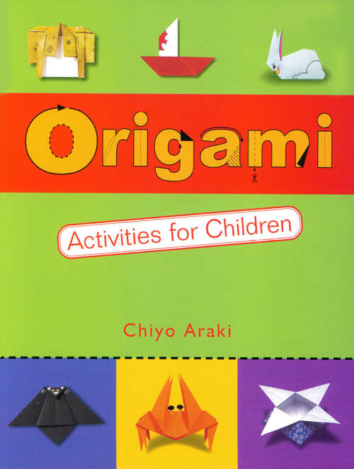 Book cover of Origami Activities For Children