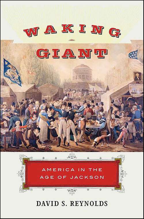 Book cover of Waking Giant: America in the Age of Jackson