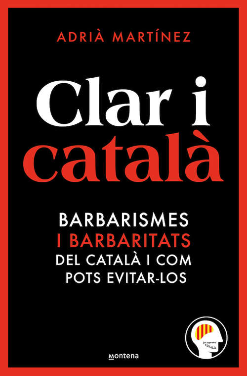 Book cover of Clar i català: Els barbarismes (i barbaritats) més freqüents i com pots evitar-los