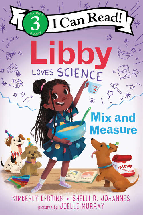 Book cover of Libby Loves Science: Mix and Measure (I Can Read Level 3)