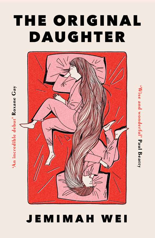 Book cover of The Original Daughter: ‘An incredible debut’ ROXANE GAY