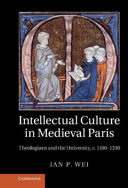 Book cover of Intellectual Culture in Medieval Paris