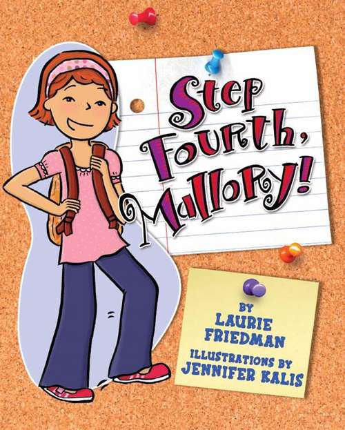 Book cover of Step Fourth, Mallory! (Mallory, Book #10)