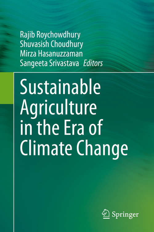 Sustainable Agriculture in the Era of Climate Change