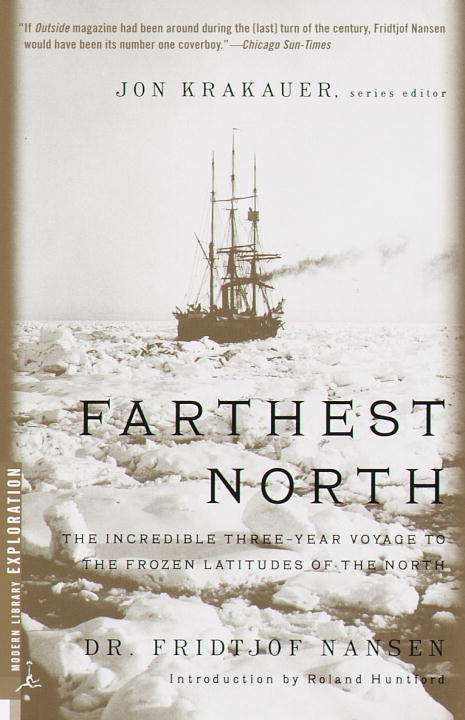 Book cover of Farthest North: The Incredible Three-Year Voyage to the Frozen Latitudes of the North (Modern Library Exploration)