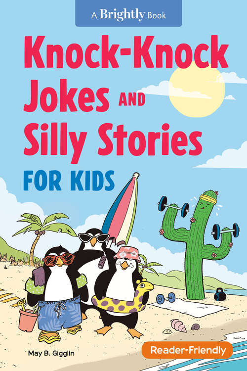 Book cover of Knock-Knock Jokes & Silly Stories for Kids
