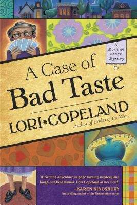 Book cover of A Case of Bad Taste (A Morning Shade Mystery #1)