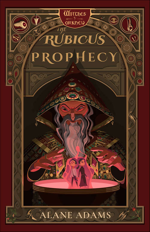 Book cover of The Rubicus Prophecy: The Witches of Orkney, Book Two (The Witches of Orkney: Bk. 2)