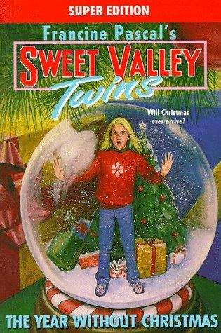 Book cover of The Year Without Christmas (Sweet Valley Twins Super Edition #10)