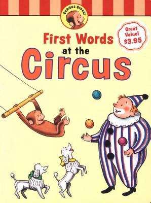 Book cover of Curious George's First Words at the Circus