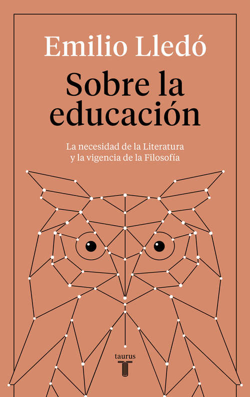 Book cover of Sobre la educación: La necesidad de la literatura y la vigencia de la filosofía