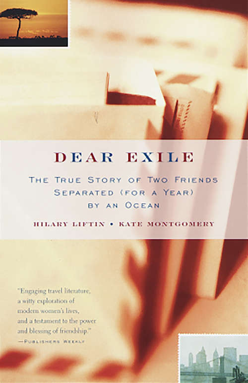 Book cover of Dear Exile: The True Story of Two Friends Separated (for a Year) by an Ocean