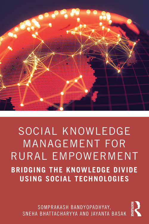 Book cover of Social Knowledge Management for Rural Empowerment: Bridging the Knowledge Divide Using Social Technologies