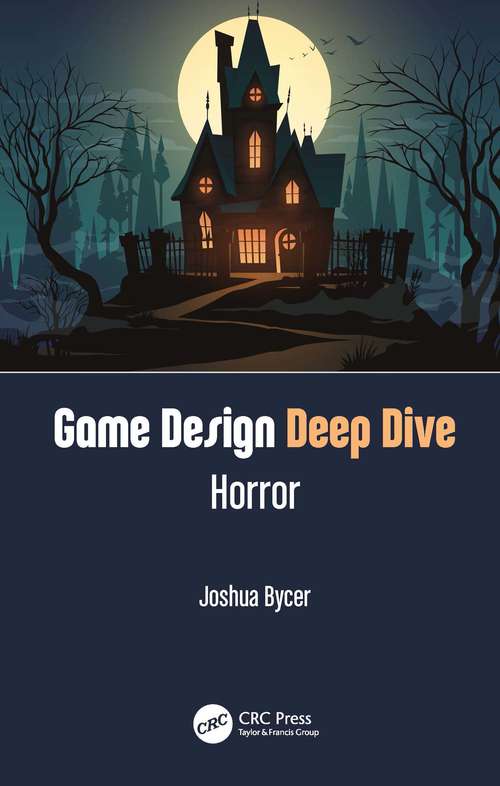 Game Design Deep Dive: Horror