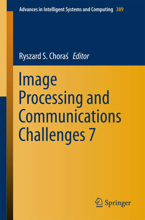 Book cover of Image Processing and Communications Challenges 7