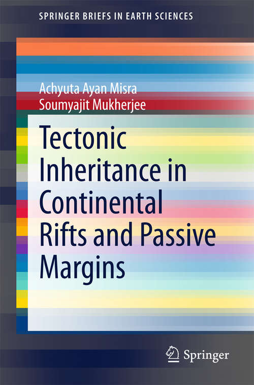 Book cover of Tectonic Inheritance in Continental Rifts and Passive Margins