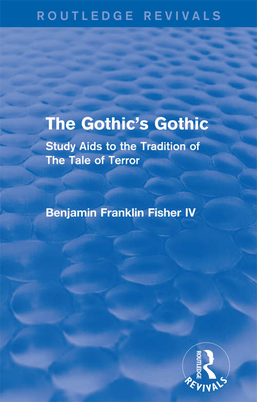 The Gothic's Gothic (Routledge Revivals)
