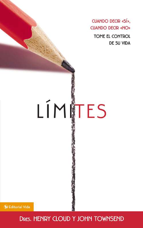 Book cover of La­mites: Cuando decir Si cuando decir No, tome el control de su vida.