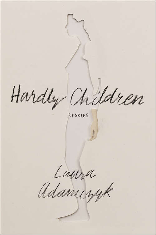 Book cover of Hardly Children: Stories