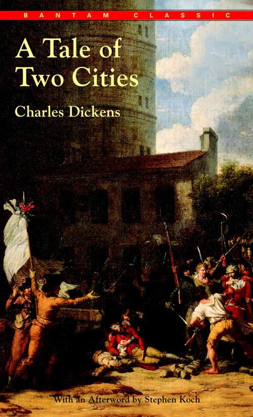 Book cover of A Tale of Two Cities: A Tale Of Two Cities Is A Historical Story Of The French Revolution By Charles Dickens