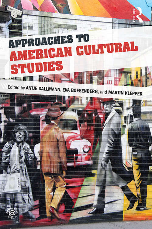 Book cover of Approaches to American Cultural Studies